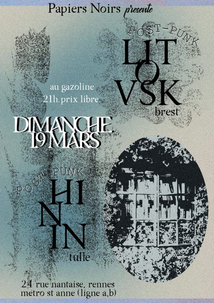Litovsk et Hinin au Gazoline, Rennes